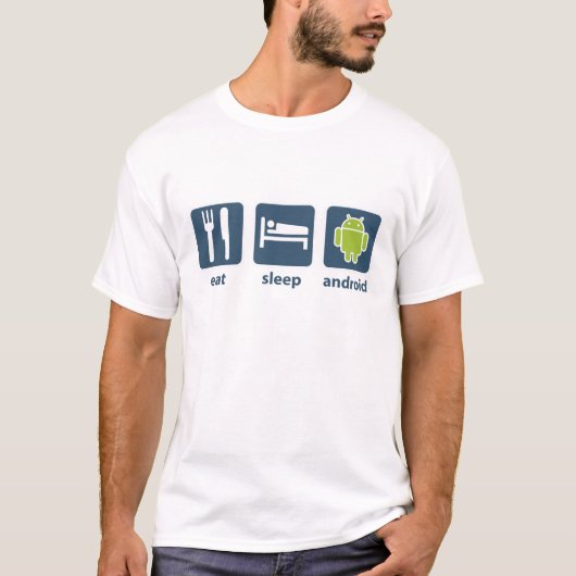 Eat Sleep Android T-shirt (Voorkant)