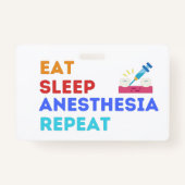 EAT SLEEP ANESTHESIA REPEAT - ANESTHESIA BADGE (Achterkant)