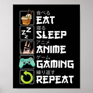 Eat Sleep Anime Gaming Herhaal Kawaii Otaku Anime Poster