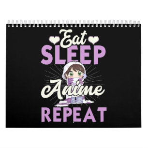 Eat Sleep Anime Herhaal Cadeauidee Cosplayer Kalender