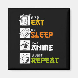 Eat Sleep Anime Herhaal Cadeauidee Cosplayer Magneet