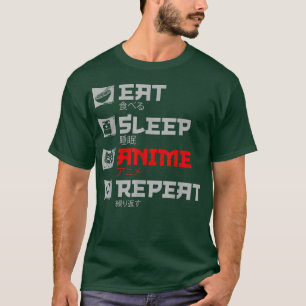 Eat Sleep Anime Herhaal Japan Otaku Anime Slogan T-shirt