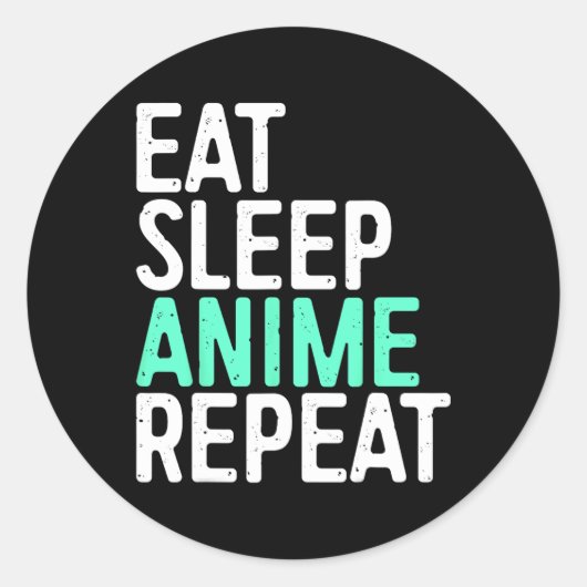 Eat Sleep Anime Herhaal Japanse animatie Lover Ronde Sticker (Voorkant)