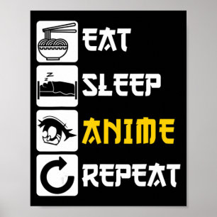Eat Sleep Anime Herhaal Manga Japan Gezegde Cospla Poster