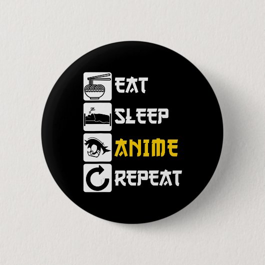 Eat Sleep Anime Herhaal Manga Japan Gezegde Cospla Ronde Button 5,7 Cm (Voorkant)