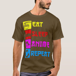 Eat Sleep Anime Herhaal Manga Japan Gezegde Cospla T-shirt