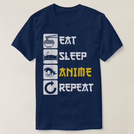 Eat Sleep Anime Herhaal Manga Japan Gezegde Cospla T-shirt (Design voorkant)