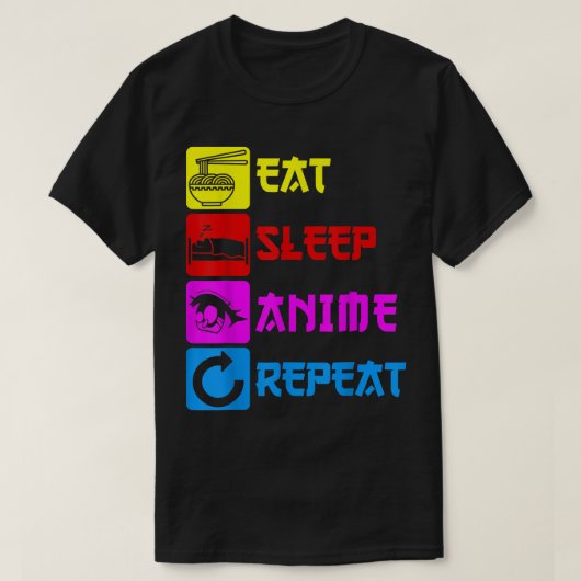 Eat Sleep Anime Repeat  Manga Japan Saying Cosplay T-shirt (Design voorkant)