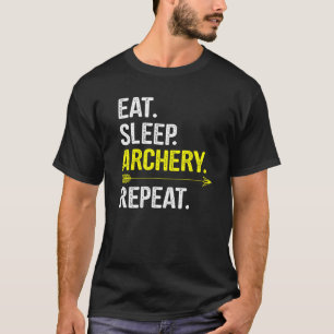 Eat Sleep Archery Herhaal Archer Gezegde T-shirt