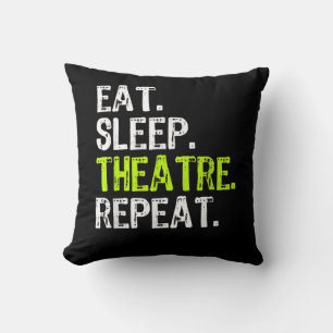 Eat Sleep Atre Herhaal Actor Ater Ater Cadeautje Kussen