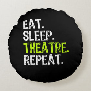 Eat Sleep Atre Herhaal Actor Ater Ater Cadeautje Rond Kussen