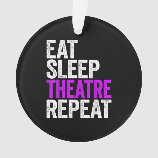 Eat Sleep Atre Herhaling Actoraccentraft Ornament (voorkant)