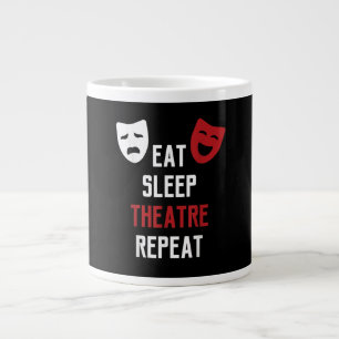 Eat Sleep Atre Repeat - Muzikale Broadway-acteur G Grote Koffiekop