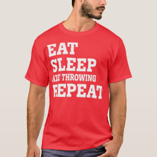 EAT SLEEP AX MET HERHAALFFUNNY SARCASTIC T-SHIRT
