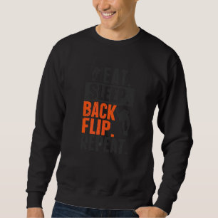Eat Sleep Back Flip Herhaal Gymnast Gymnastic Park Trui