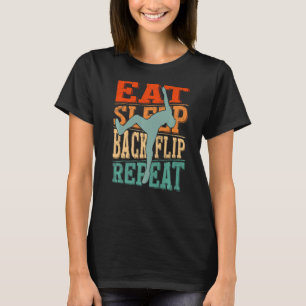Eat Sleep Backflip Herhaal Acrobat Gymnastics Gymn T-shirt