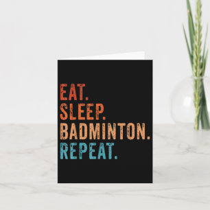 Eat Sleep Badminton Repat Funny Badminton Kaart