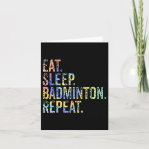 Eat Sleep Badminton Repat  Funny Badminton Kaart