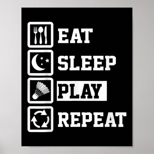Eat Sleep Badminton Repat Funny Badminton Player Poster (Voorkant)