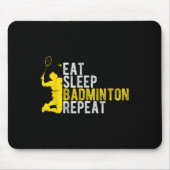 Eat Sleep Badminton Repeat Badminton Enthusiast At Muismat (Voorkant)