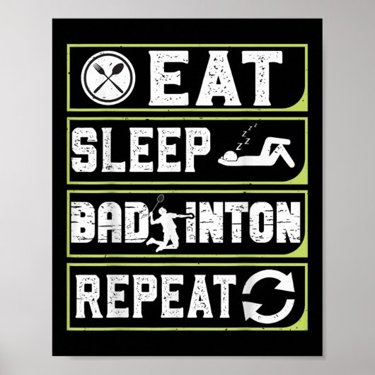 Eat Sleep Badminton Repeat Badminton Gifts For Men Poster (Voorkant)