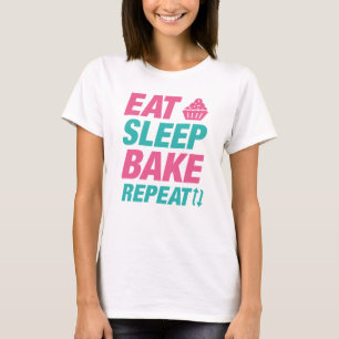 Eat Sleep Bake Herhalen T-shirt