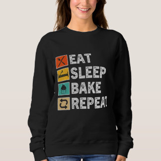 Eat Sleep Bake Repeat Vintage   Baking Baker Baker Trui