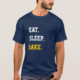 Eat Sleep Bake T-shirt