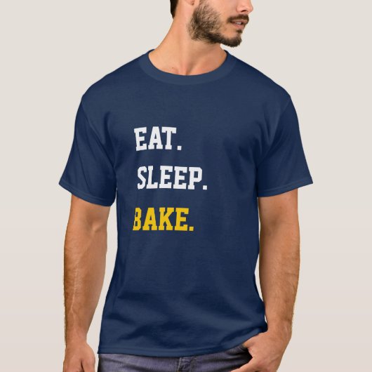 Eat Sleep Bake T-shirt (Voorkant)