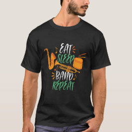 Eat Sleep Band Herhaal Funny Marching Band T-shirt