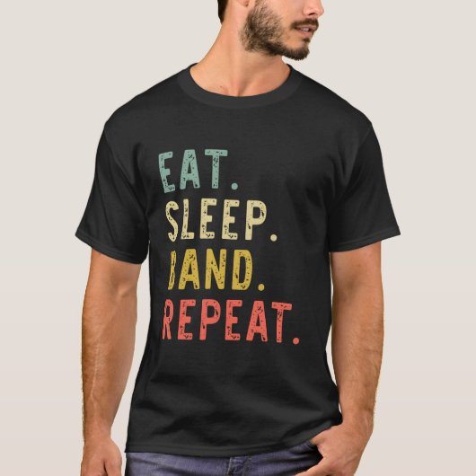 Eat Sleep Band Herhaal Marching Directeur Retro Vi T-shirt (Voorkant)
