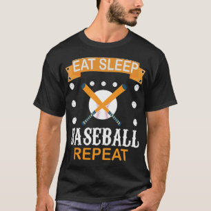 Eat Sleep Baseball Herhaal Baseball Lovers love am T-shirt