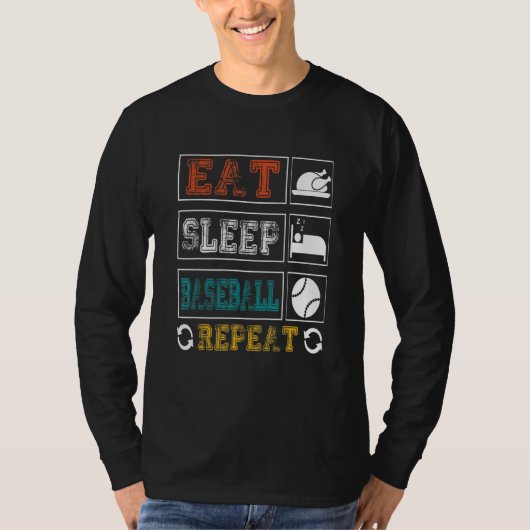 Eat Sleep Baseball Repeat Baseball Player  Basebal T-shirt (Voorkant)