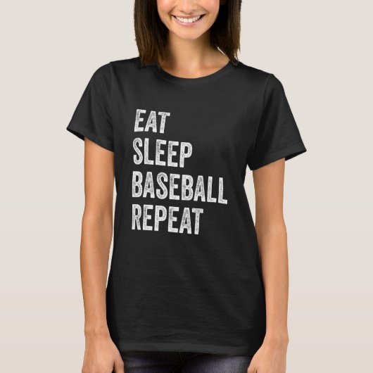 Eat Sleep Baseball Repeat Baseball Player Basebal T-shirt (Voorkant)