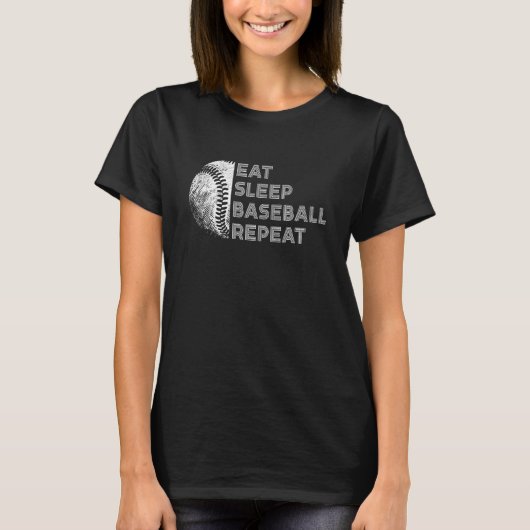 Eat Sleep Baseball Repeat Baseball Player  Basebal T-shirt (Voorkant)