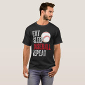 Eat Sleep Baseball Repeat Baseball Player  Basebal T-shirt (Voorkant volledig)