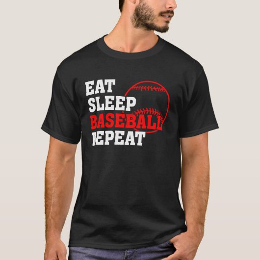 Eat Sleep Baseball Repeat Baseball Player  Basebal T-shirt (Voorkant)