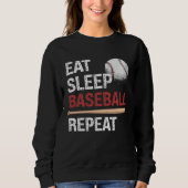 Eat Sleep Baseball Repeat Baseball Player  Basebal Trui (Voorkant)