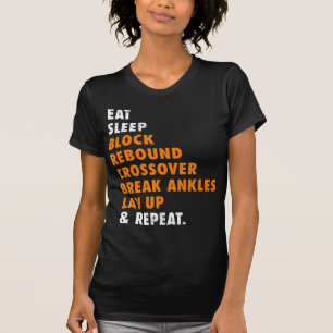 Eat Sleep Basketball Herhaal Fun Gift voor Basketb T-shirt