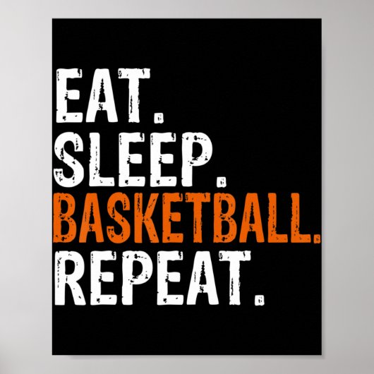 Eat Sleep Basketball Repeteren Gift Poster (Voorkant)