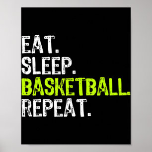 Eat Sleep Basketball Repo Player Fun Cool Lover Poster