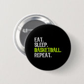 Eat Sleep Basketball Repo Player Fun Cool Lover Ronde Button 5,7 Cm (Voorkant /achterkant)
