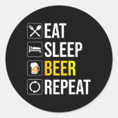 Eat Sleep Beer Herhalen Ronde Sticker (Voorkant)