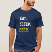 Eat Sleep Beer T-shirt (Voorkant)
