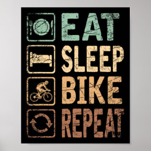 Eat Sleep Bike Repetcyclus Poster