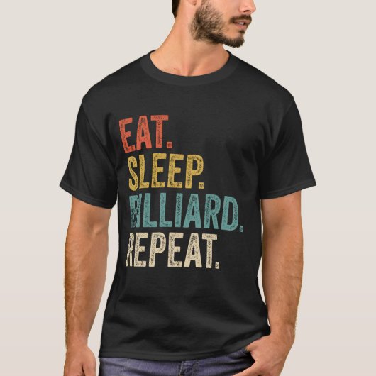 Eat Sleep Biljart's Funny Pool Biljartquote T-shirt (Voorkant)