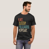 Eat Sleep Biljart's Funny Pool Biljartquote T-shirt (Voorkant volledig)
