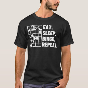Eat Sleep Bingo Herhaal Casino Bingo 1 T-shirt