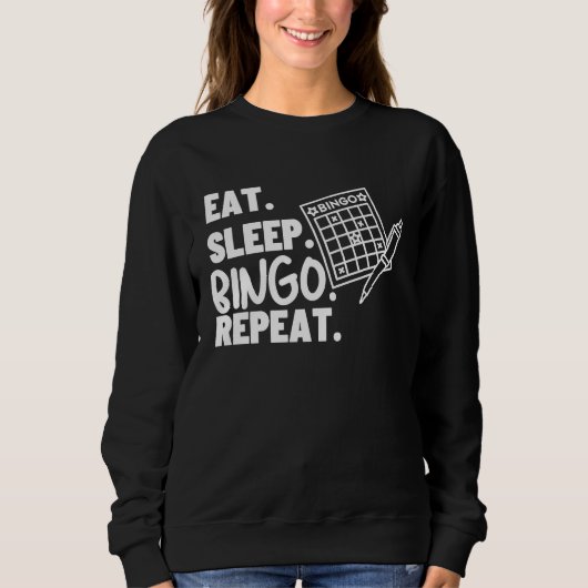 Eat Sleep Bingo Repeat Casino Bingo Trui (Voorkant)