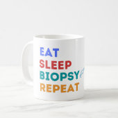 EAT SLEEP BIOPSY REPEAT - BIOPSY COFFEE MOK (Voorkant links)